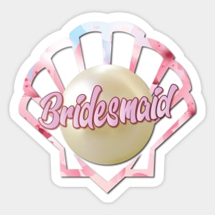 Bridesmaid Of The Bride Sticker